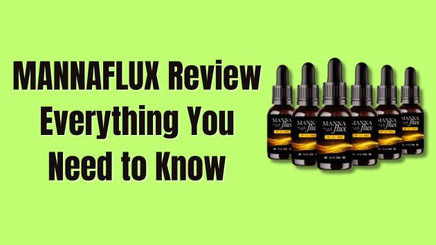 MANNAFLUX Review: A comprehensive guide to understanding the natural weight management solution.